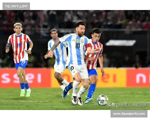 南美世预赛最新积分榜:阿根廷领先 巴西紧随其后竞争激烈 南美世预赛最新积分榜:阿根廷领先 巴西紧随其后竞争激烈